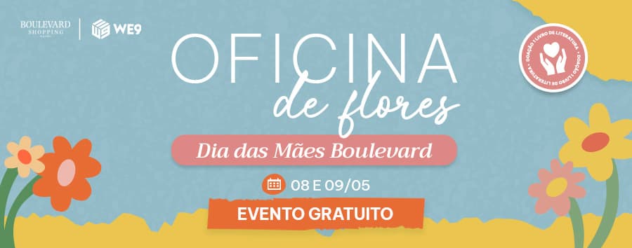 Oficina de Flores | Dia das Mães Boulevard